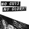 No Guts, No Glory